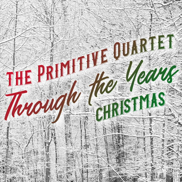 Celebrate Christmas with The Primitive Quartet Mountain Home